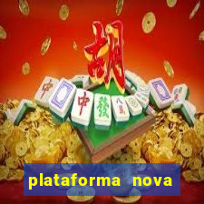 plataforma nova pagando cassino